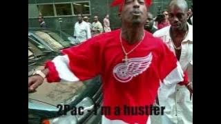 2Pac - I'm a hustler