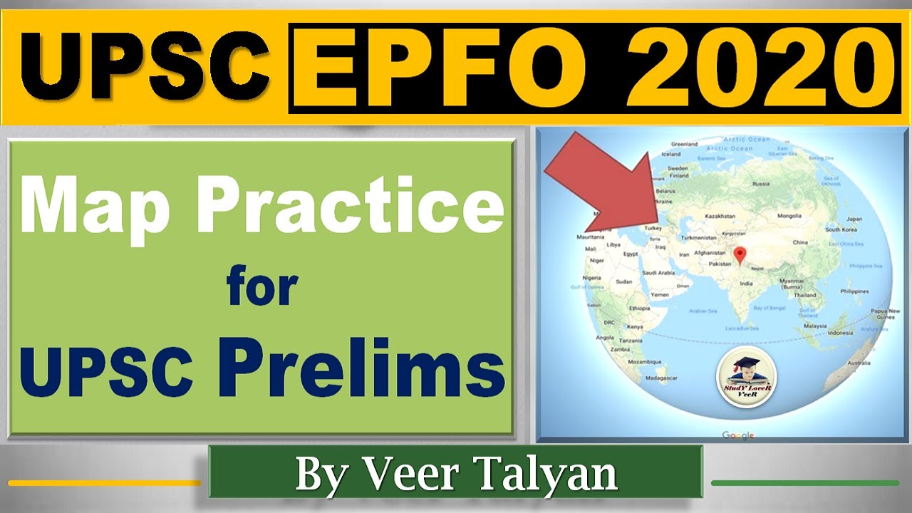 UPSC EPFO 2020 UPSC Prelims 2020 Geography & Map Practice for UPSC