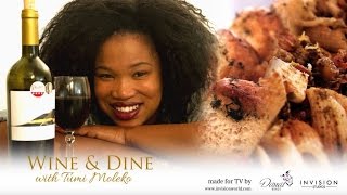 Wine & Dine with Tumi Moleko TV Show Promo