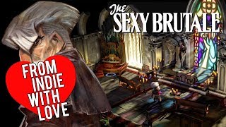 The Sexy Brutale - Best Game of 2017 No Ones Talking About