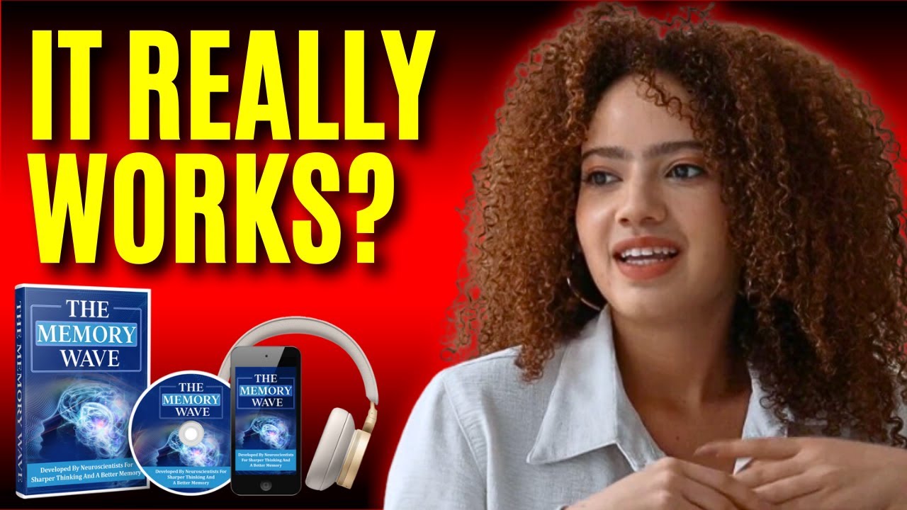Does The Memory Wave Really Work THE MEMORY WAVE - ((🧠SHOCKING!!🧠)) Does Memory Wave Works? The Memory
