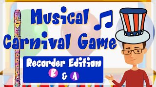Recorder For Elementary Music Listening Game & Recorder Play-Along Notes B & A