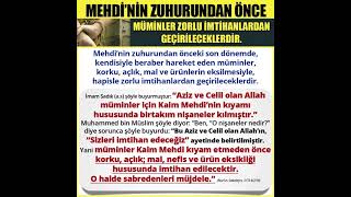 Hz. Mehdi̇ni̇n Zuhurundan Önce, Mümi̇nler Zor İmti̇hanlardan Geçecekler