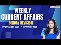 29 December 2025 - 4 January, 2026 |  WEEKLY CURRENT AFFAIRS