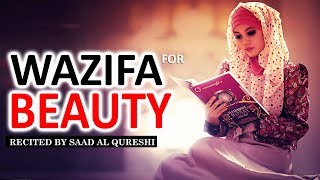 Wazifa for Beauty & To Get Beautiful Face & Skin