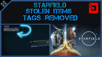 Starfield How To Remove Stolen Items Tag - Clean Stole Items Walkthrough
