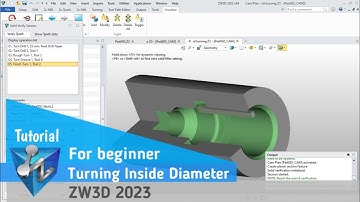 ZW3D - Tutorial - Turning Inside Diameter