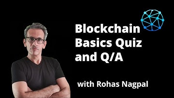 Blockchain Basics - Quiz & Q/A