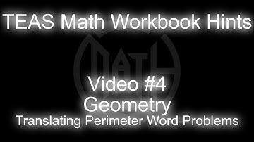 TEAS MATH Workbook Hints - Video 4 - Geometry - Translating Perimeter Word Problems
