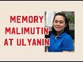 Memorya Malimutin at Ulyanin. - Payo ni Doc Liza Ong #273