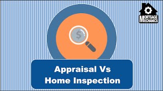 Appraisal vs Home Inspection