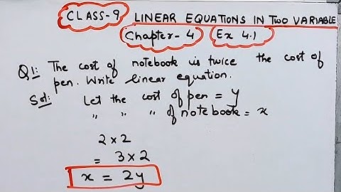 The cost of notebook is twice the cost of pen I Write linear equation in two variables I x, y |
