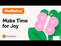 Cultivating Joy and Playfulness