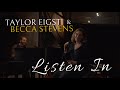 TAYLOR EIGSTI &amp; BECCA STEVENS - "Listen In"