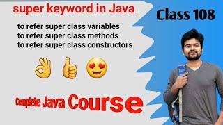 super keyword in Java  to refer to super class variables, methods and constructors