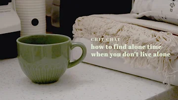 CHIT CHAT VLOG | How to find ALONE TIME when you don't live alone & Online Ikea Haul