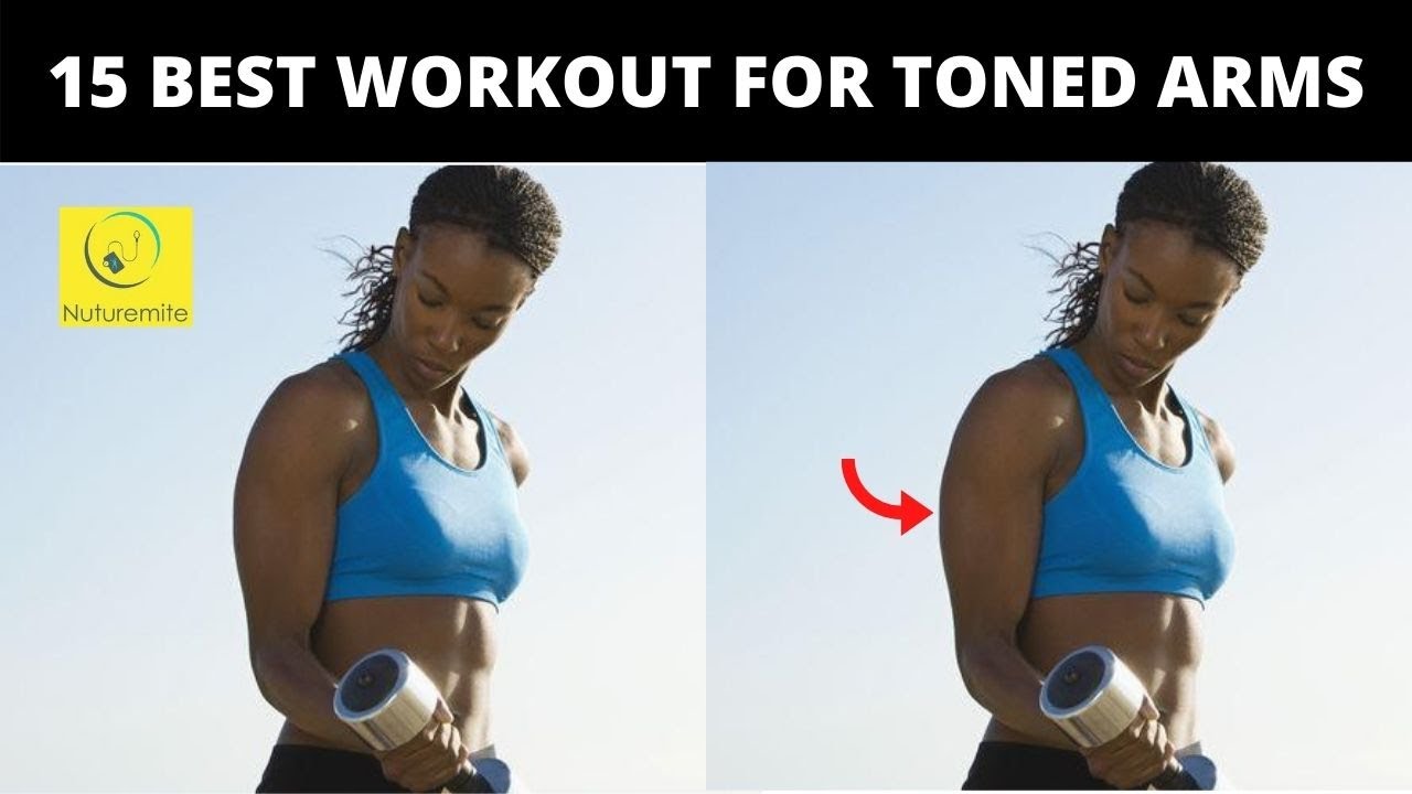 15 best workout for TONED ARMS|| BEST WORKOUT || GET PERFECT ARMS ...