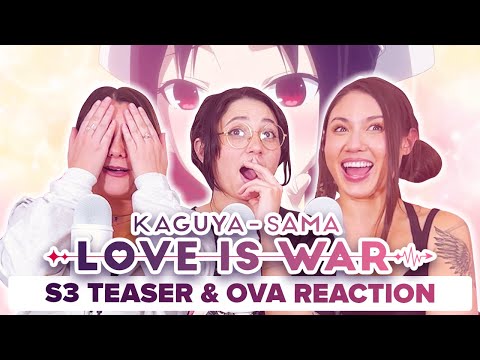 Kaguya-Sama: Love is War - Reaction - S3 Teaser / OVA