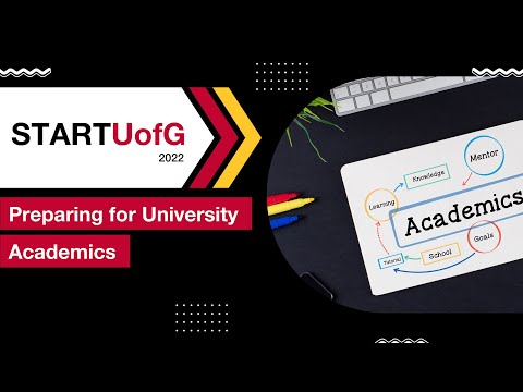 START UofG Virtual Info Session: Preparing for University Academics (July 5th)