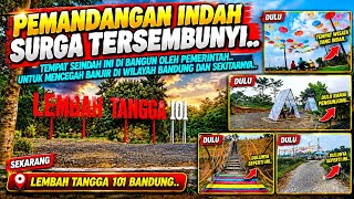 SURGA TERSEMBUNYI DI KOTA BANDUNG‼️LEMBAH TANGGA 101 BANDUNG‼️