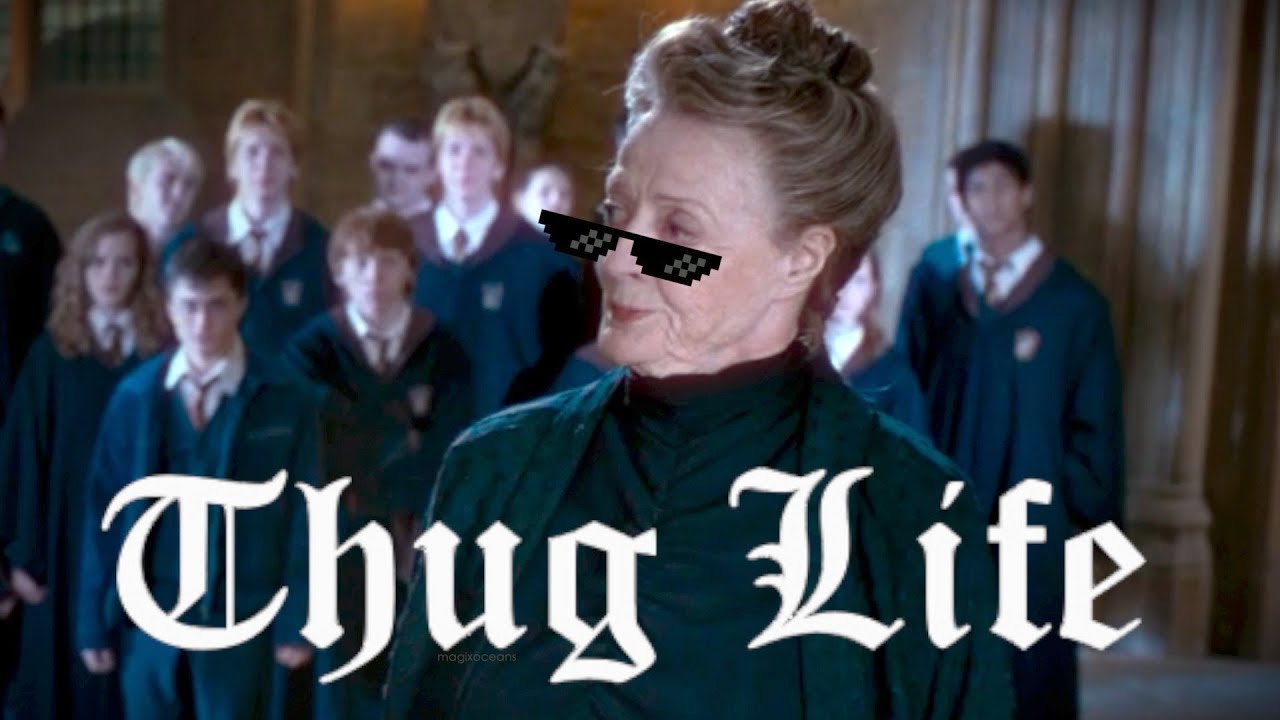 Professor Mcgonagall Thug Life YouTube
