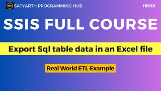 SSIS Getting Data in Excel File from SQL Server Table | SQL Server Integration Services