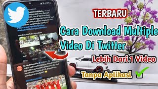 TERBARU!! Cara Download Banyak Video Di Twitter - Lebih 1 Video screenshot 4