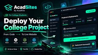 How to Deploy Your College Project with AcadSites  Step by Step Tutorial