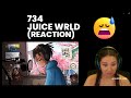 REACTING TO #juicewrld - 734 (Requested by Uninhabited)