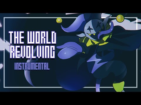 THE WORLD REVOLVING - DELTARUNE the (not) Musical - Instrumental