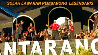 SOLAH LAWARAN MANTAN PEMBARONG REUNIAN  DIBANTARANGIN