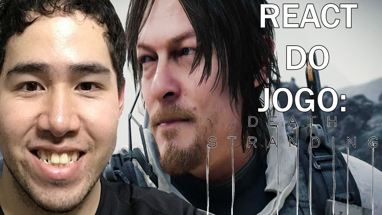 Fazendo video de REACT do trailer do jogo Death Stranding com sua data de Lançamento