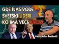 Svetska kriza i ratovi: Kakva su rešenja moguća | Aleksandar Pavković - Ep12