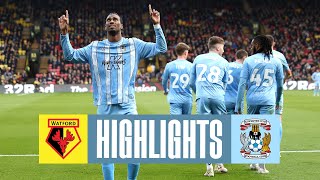 Watford v Coventry City | Match Highlights 🎞️