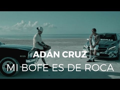 Adán Cruz Ft. W Corona - Mi Bofe Es De Roca