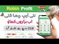 Robin Profit 🎁 2024 Easypaisa JazzCash Earning App In Pakistan. Auto Earn Money Online Investment💫.