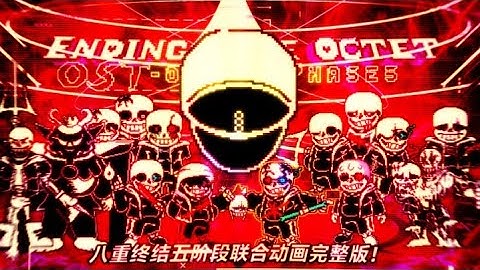 Ending Time Octet phase 5 full aimation