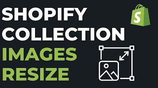 Resize Shopify Collection Images in Dawn Theme | Shopify Course # 015 - Part 2