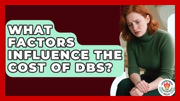 What Factors Influence The Cost Of DBS? - Everyday Parkinsons Help