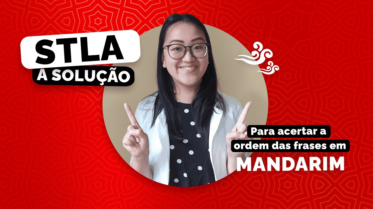 Como FORMAR FRASES em CHINÊS: STLA | Mandarim com a Lin