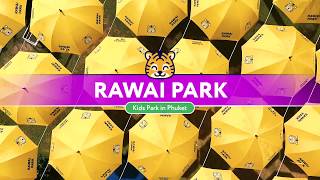Rawai Park — kids park in Phuket. Waterpark, kids club, playgrounds, restaurant, kids friendly hotel