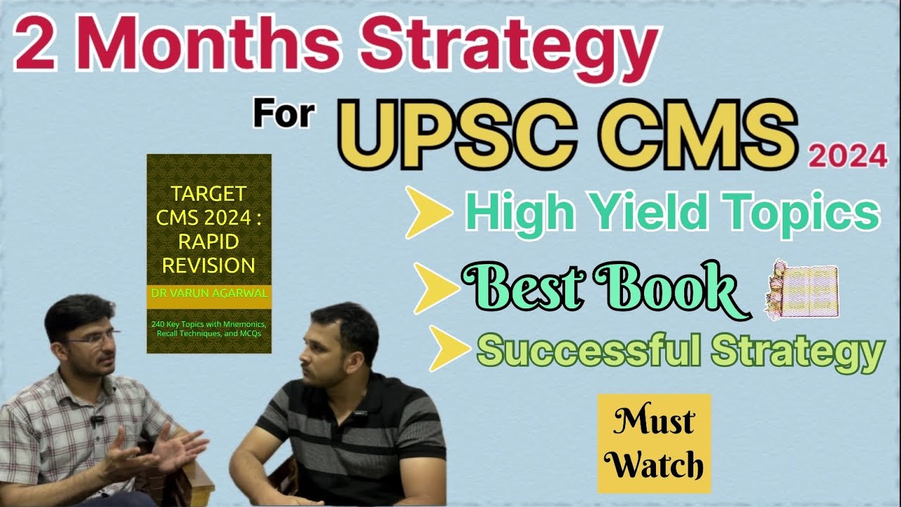 2 Months Strategy & Best Book for UPSC CMS 2024?|Dr Varun Agarwal|Dr Md Rijvan 