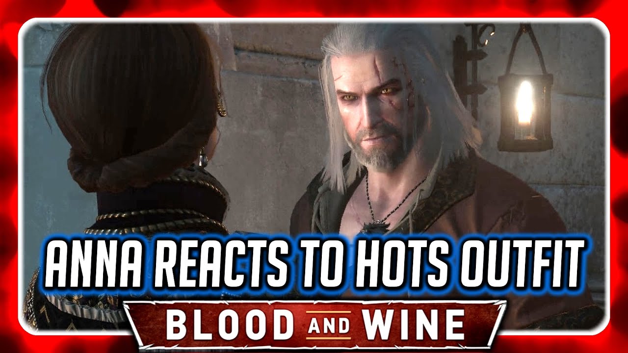 Witcher 3 🌟 Duchess Reacts to Geralt's Robe (Hearts of Stone Outfit) 🌟 BLOOD AND WINE