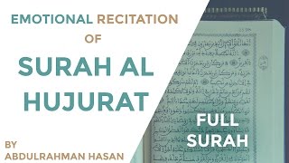 Recitation of Surah Hujurat || Ustadh AbdulRahman Hassan
