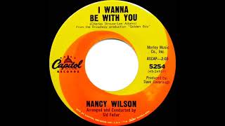 Watch Nancy Wilson I Wanna Be With You video