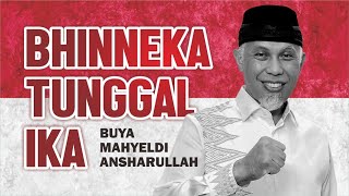 BHINNEKA TUNGGAL IKA - Mahyeldi Ansharullah SP