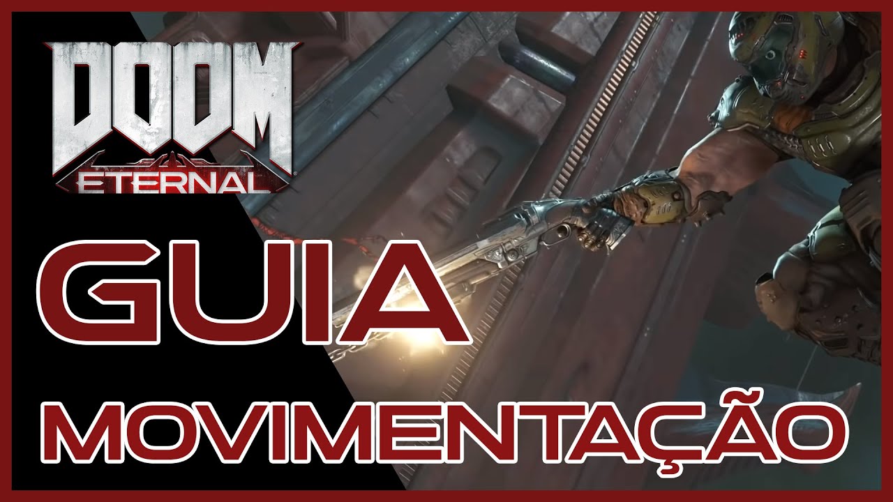 Guia Movimentação Basica - Doom Eternal