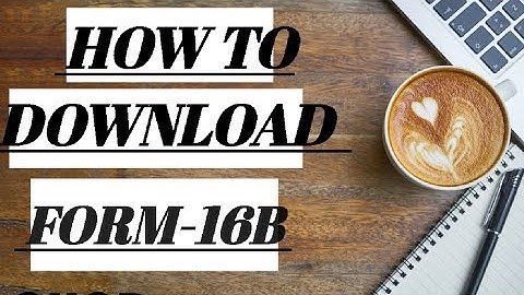 HOW TO DOWNLOAD FORM-16B AFTER FILING FORM-26QB!!!