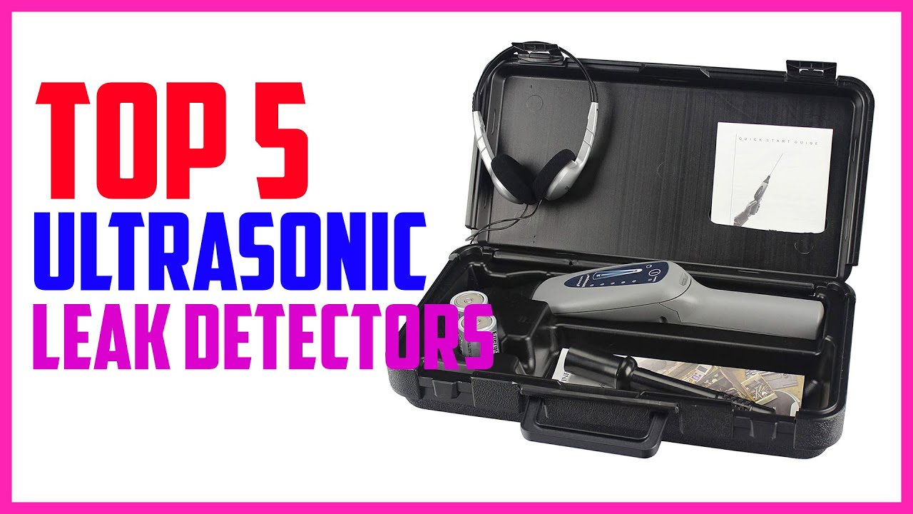 Top 5 Best Ultrasonic Leak Detectors in 2022 - YouTube
