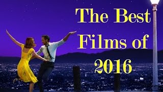 The Best Films Of 2016 Tribute